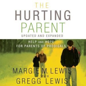 The Hurting Parent, Margie M. Lewis