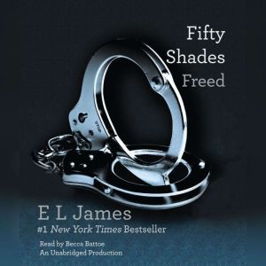 Fifty Shades Freed, E L James