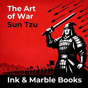 The Art of War, Sun Tzu