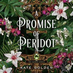 A Promise of Peridot, Kate Golden