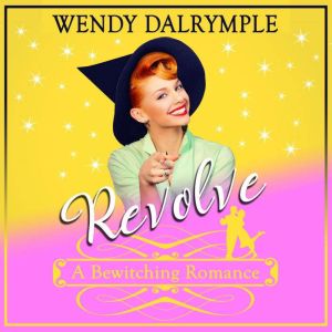 Revolve, Wendy Dalrymple