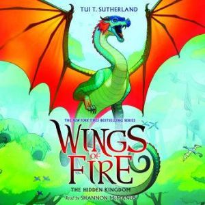 Wings of Fire, Book #3: The Hidden Kingdom, Tui T. Sutherland