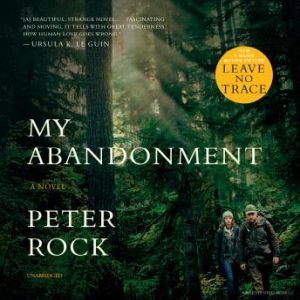 My Abandonment, Peter Rock