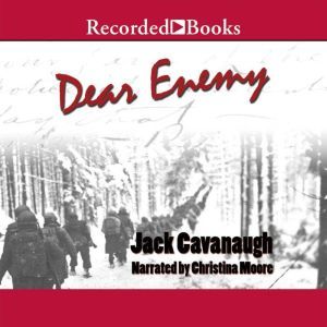 Dear Enemy, Jack Cavanaugh