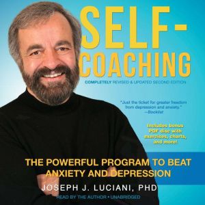 SelfCoaching, Completely Revised and..., Joseph J. Luciani PhD