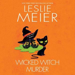 Wicked Witch Murder, Leslie Meier