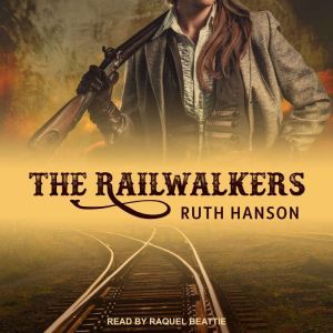 The Railwalkers, Ruth Hanson
