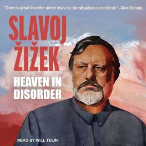 Heaven in Disorder, Slavoj Zizek