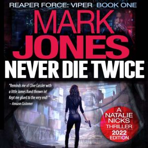 Never Die Twice, Mark Caldwell Jones