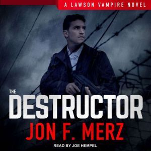 The Destructor, Jon F. Merz