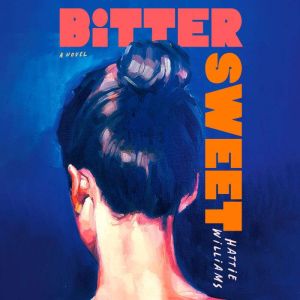 Bitter Sweet, Hattie Williams