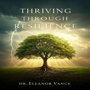 Thriving Through Resilience, Chloe Henderson