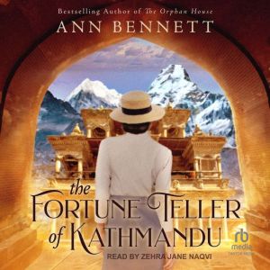 The Fortune Teller of Kathmandu, Ann Bennett