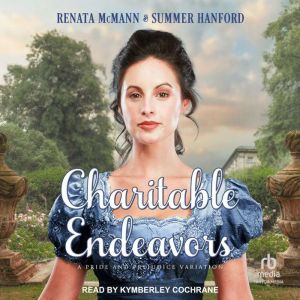 Charitable Endeavors: A Pride and Prejudice Variation