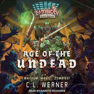 Age of the Undead, C L Werner