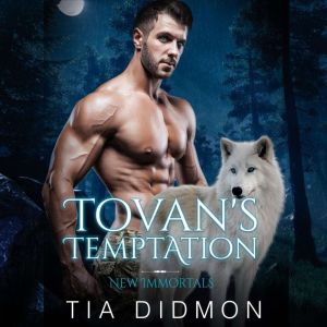 Tovans Temptation, Tia Didmon