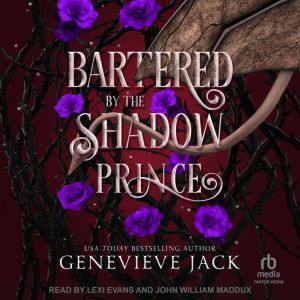 Bartered by the Shadow Prince, Genevieve Jack