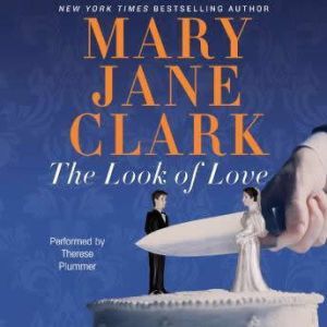 The Look of Love, Mary Jane Clark