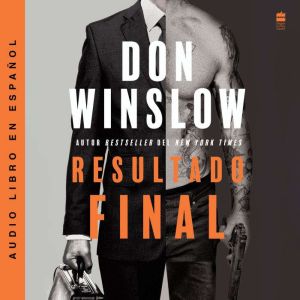 Resultado final, Don Winslow