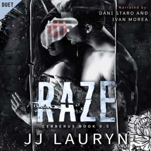 Raze, JJ Lauryn