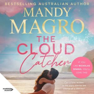 The Cloud Catcher, Mandy Magro