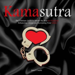 KamaSutra, June T. Noble