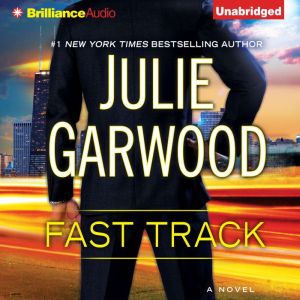 Fast Track, Julie Garwood