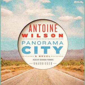 Panorama City, Antoine Wilson