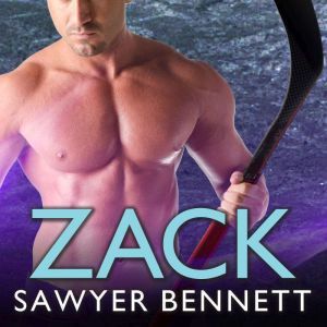 Zack, Sawyer Bennett