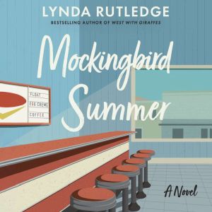 Mockingbird Summer, Lynda Rutledge