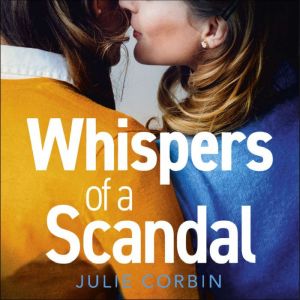 Whispers of a Scandal, Julie Corbin