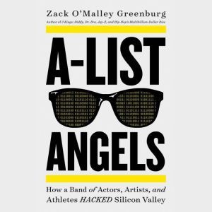 AList Angels, Zack OMalley Greenburg
