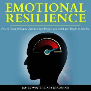 Emotional Resilience, James Winters