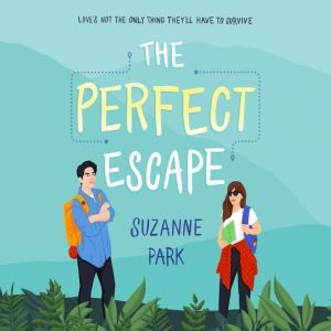 Perfect Escape, The, Suzanne Park
