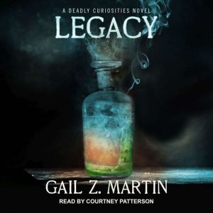 Legacy, Gail Z. Martin