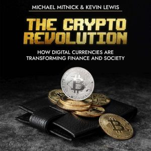 The Crypto Revolution, Michael Mitnick