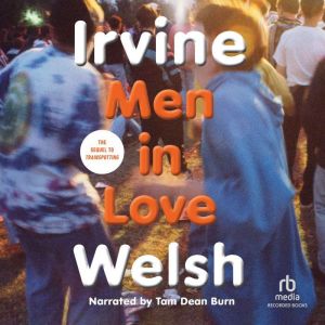 Men in Love, Irvine Welsh