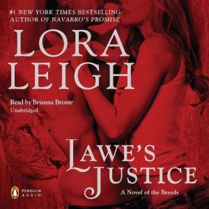 Lawes Justice, Lora Leigh