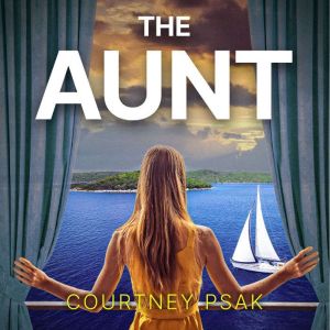 The Aunt, Courtney Psak