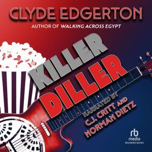 Killer Diller, Clyde Edgerton