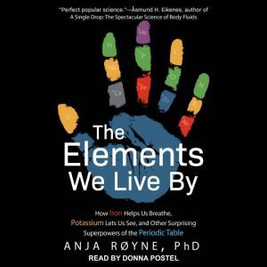 The Elements We Live By, Anja Royne