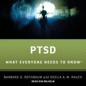 PTSD, Sheila A.M. Rauch