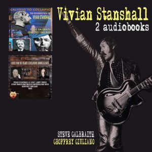 Vivian Stanshall 2 Audiobooks: Calypso To Collapso Biography  & The Unreleased Interviews