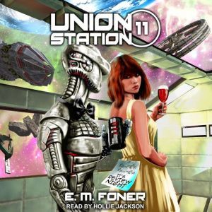 Review Night on Union Station, E.M. Foner