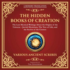 The Hidden Books of Creation  The Lo..., Jewish Mystical Scribes