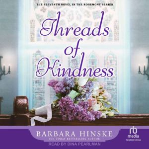 Threads of Kindness, Barbara Hinske