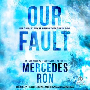 Our Fault, Mercedes Ron