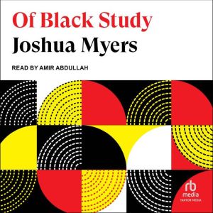 Of Black Study