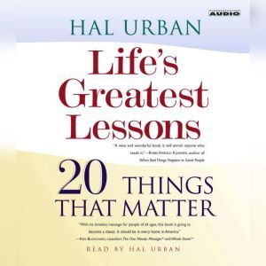 Lifes Greatest Lessons, Hal Urban