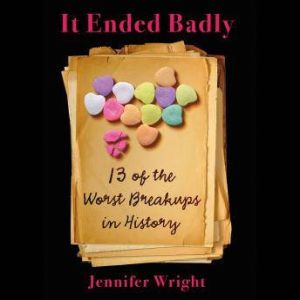 It Ended Badly, Jennifer Wright